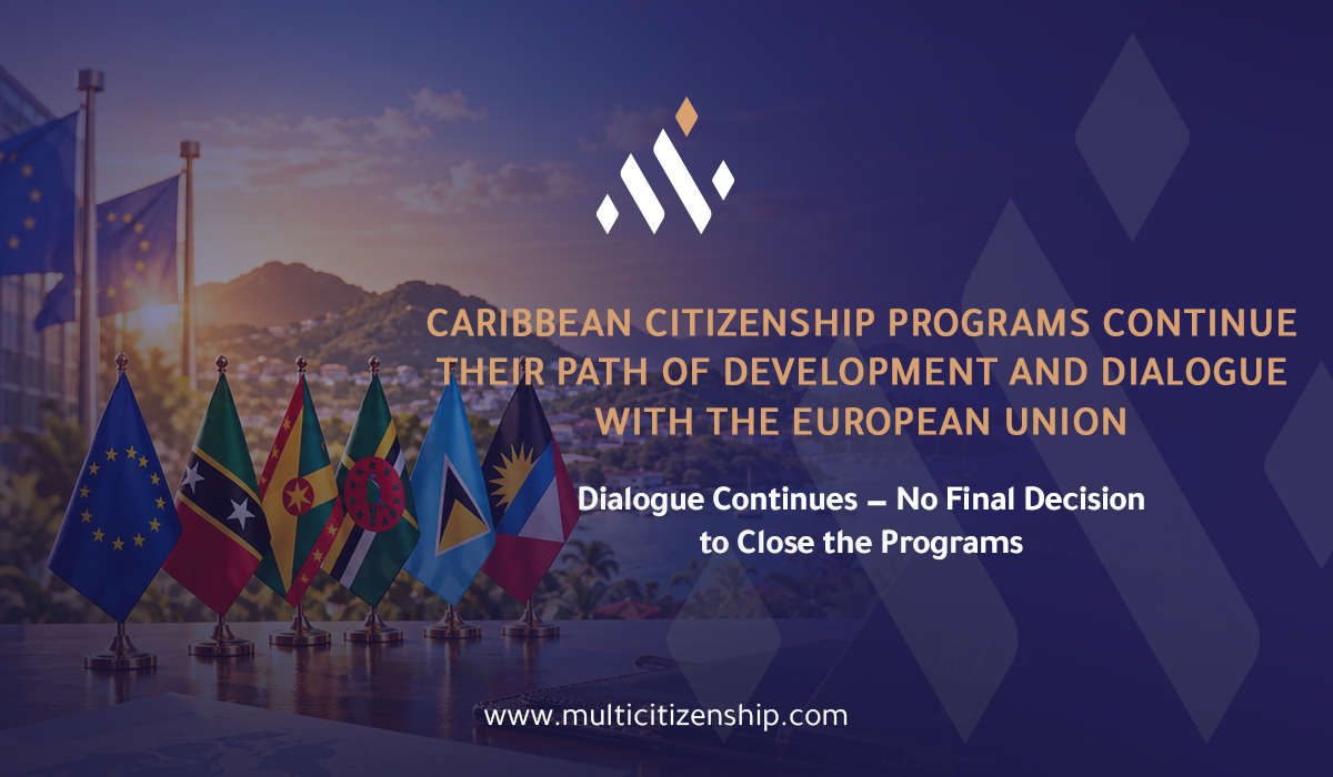 Caribbean Citizenship Programs Continue Their Path of Development and Dialogue with the European Union